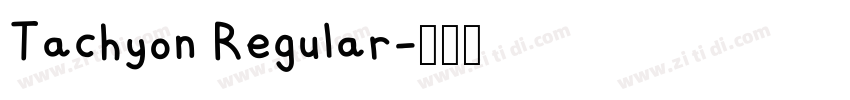 Tachyon Regular字体转换
